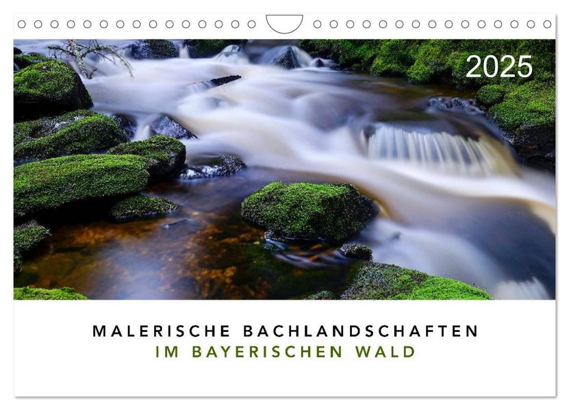 Norbert Maier  Malerische Bachlandschaften im Bayerischen Wald (Wandkalender 2025 DIN A4 quer), CALVENDO Monatskalender