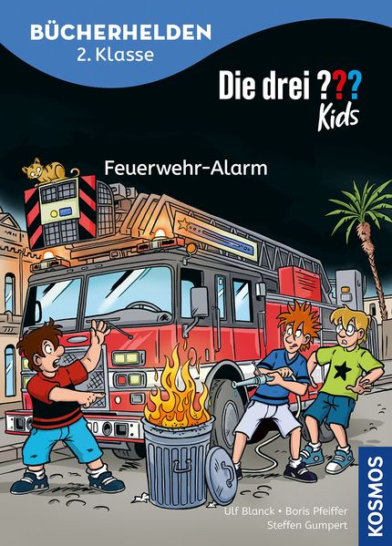 Ulf Blanck Boris Pfeiffer Blanck Die drei ??? Kids, Bücherhelden 2. Klasse, Feuerwehr-Alarm