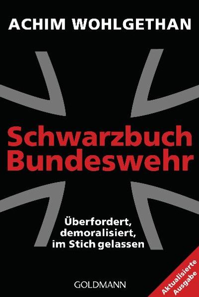 Achim Wohlgethan Wohlgethan Schwarzbuch Bundeswehr
