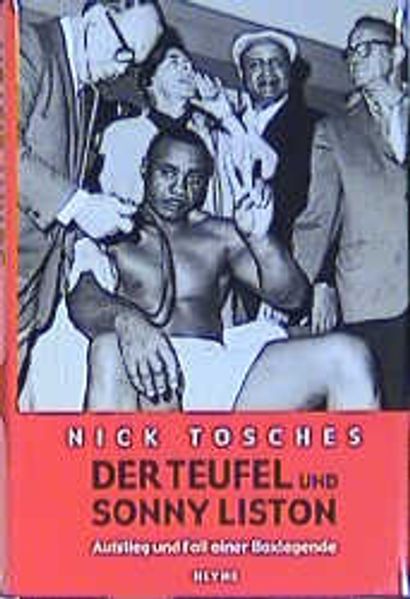 Nick Tosches Tosches Der Teufel und Sonny Liston