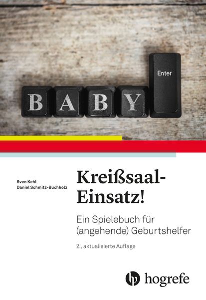 Sven Kehl Daniel Schmitz-Buchholz Kehl Kreißsaal-Einsatz!