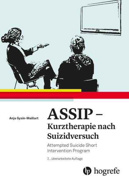 Anja Gysin-Maillart Konrad Michel Gysin-Maillart ASSIP - Kurztherapie nach Suizidversuch