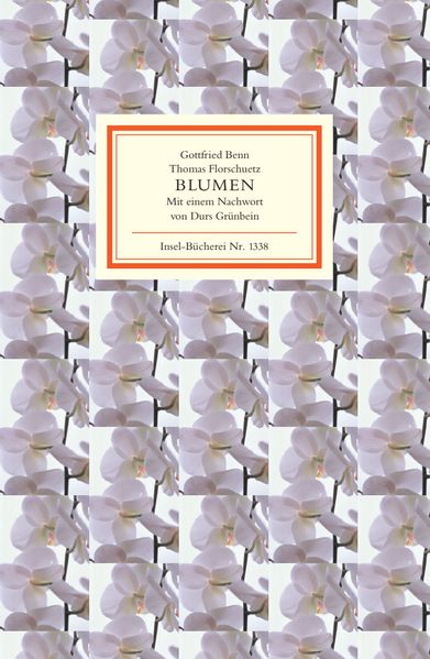 Gottfried Benn Thomas Florschuetz Benn Blumen