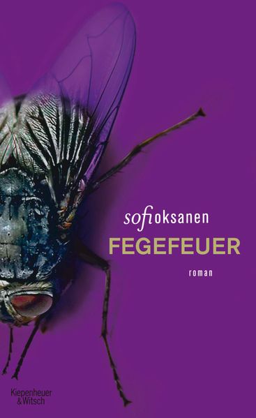 Sofi Oksanen Oksanen Fegefeuer