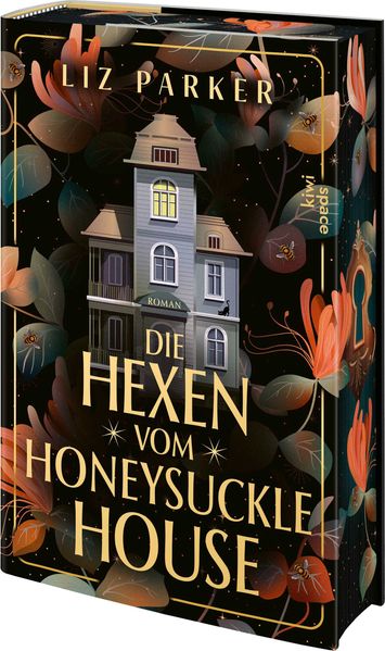 Liz Parker Parker Die Hexen vom Honeysuckle House