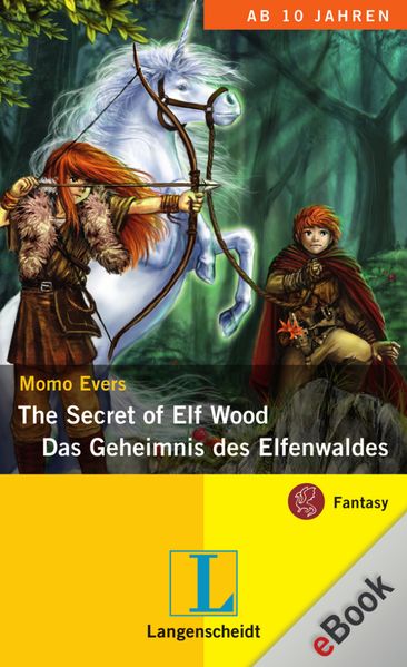 Momo Evers Evers The Secret of Elf Wood - Das Geheimnis des Elfenwaldes
