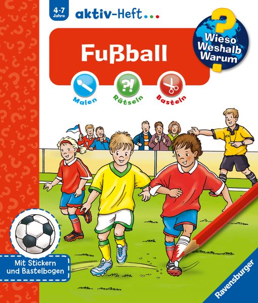  Pustlauk Wieso? Weshalb? Warum? aktiv-Heft - Fußball