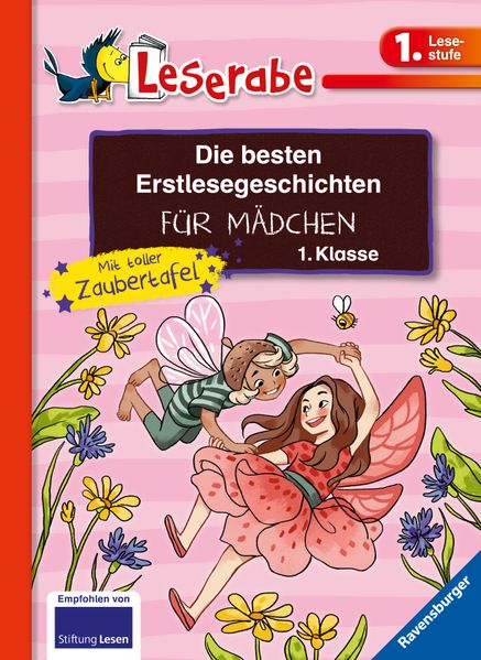 Katja Reider Cee Neudert Katja Königsberg Henriette Wich Reider Leserabe - Sonderausgaben: Die besten Erstlesegeschichten für Mädchen 1. Klasse mit toller Zaubertafel