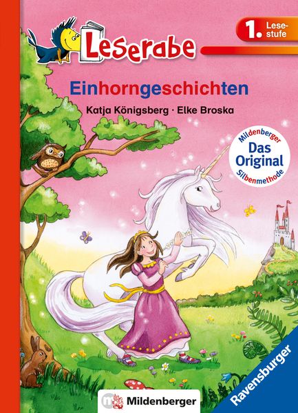 Katja Königsberg Königsberg Leserabe mit Mildenberger Silbenmethode - Einhorngeschichten