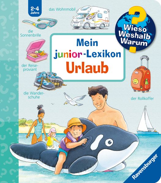 Peter Nieländer Nieländer Wieso? Weshalb? Warum? Sonderband - Mein junior-Lexikon: Urlaub