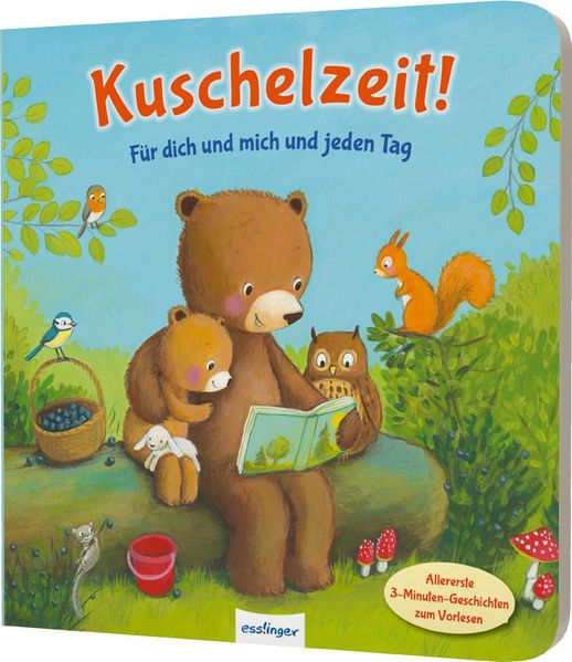 Anja Kiel Kiel Kuschelzeit!: Für dich und mich und jeden Tag