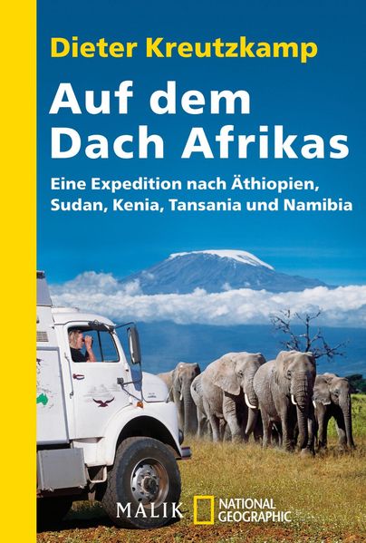 Dieter Kreutzkamp Kreutzkamp Auf dem Dach Afrikas