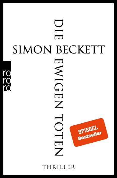 Simon Beckett Beckett Die ewigen Toten