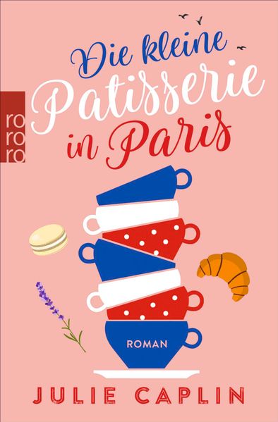 Julie Caplin Caplin Die kleine Patisserie in Paris