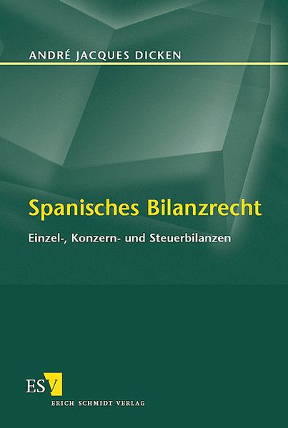 André Jacques Dicken Dicken Spanisches Bilanzrecht