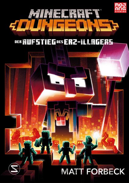 Matt Forbeck Forbeck Minecraft Dungeons Roman – Der Aufstieg des Erz-Illagers