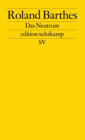 Roland Barthes Barthes Das Neutrum