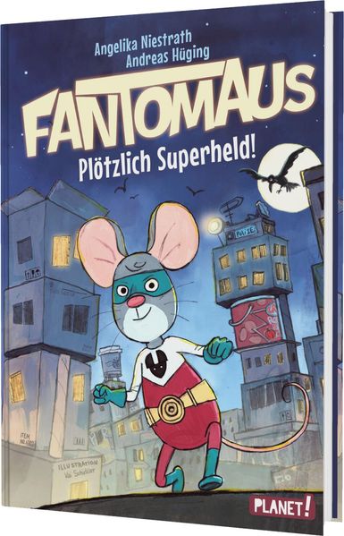 Angelika Niestrath Andreas Hüging Niestrath Fantomaus 1: Plötzlich Superheld!