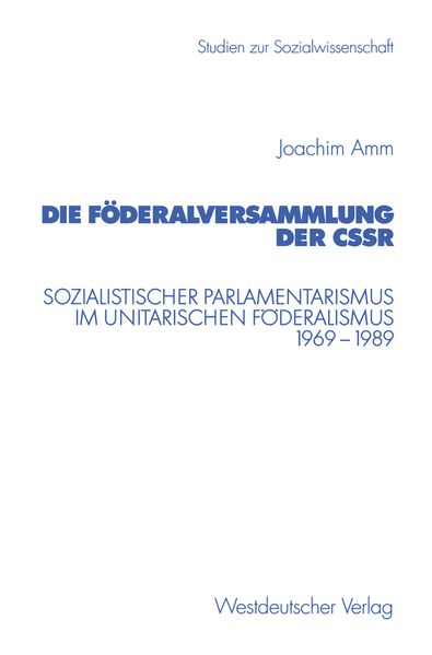 Joachim Amm Amm Die Föderalversammlung der CSSR