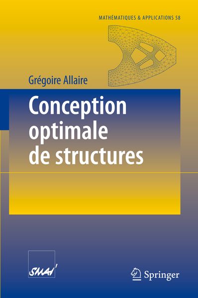 Grégoire Allaire Schoenauer Conception optimale de structures