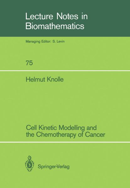 Helmut Knolle Knolle Cell Kinetic Modelling and the Chemotherapy of Cancer