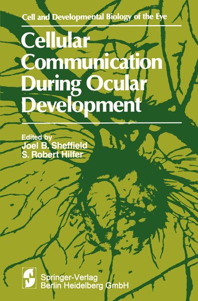 Symposium on Ocular and Visual Development Sheffield Cellular Communication During Ocular Development