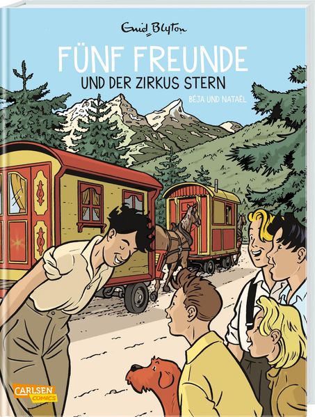 Enid Blyton  Nataël Blyton Fünf Freunde 6: Fünf Freunde und der Zirkus Stern