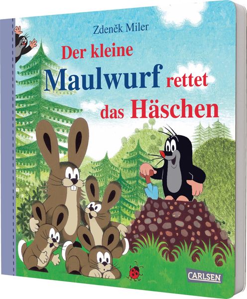 Zdeněk Miler Sandra Grimm Miler Der kleine Maulwurf rettet das Häschen