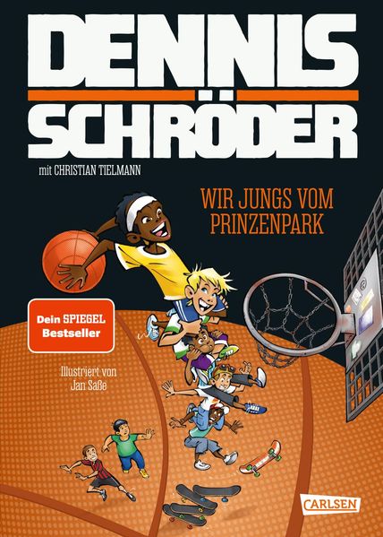 Dennis Schröder Christian Tielmann Schröder Wir Jungs vom Prinzenpark