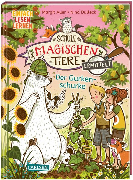Margit Auer Auer Die Schule der magischen Tiere ermittelt 5: Der Gurkenschurke