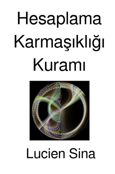Lucien Sina Sina Hesaplama Karmaşıklığı Kuramı