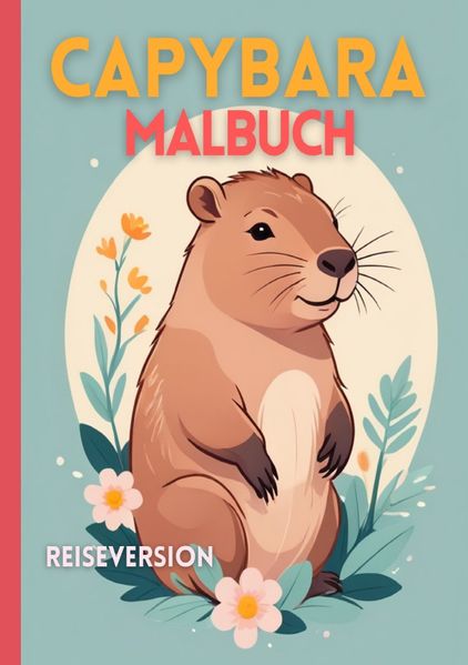 Lia Mayr Mayr Capybara Malbuch | A5 Reiseversion