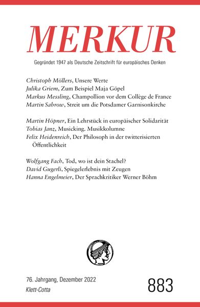  Demand MERKUR Gegründet 1947 als Deutsche Zeitschrift für europäisches Denken - 12/2022