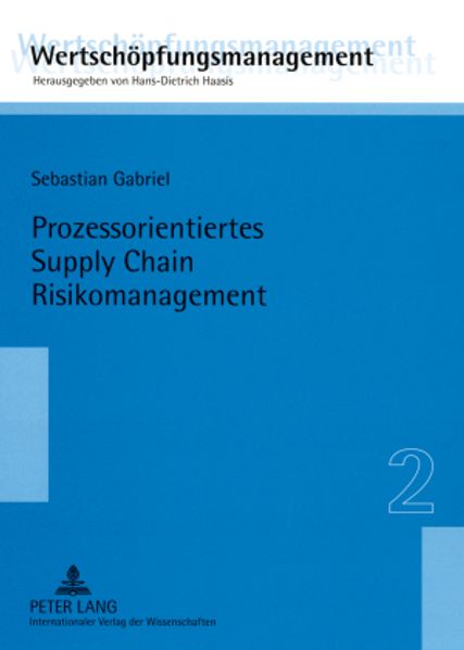 Sebastian Gabriel Gabriel Prozessorientiertes Supply Chain Risikomanagement