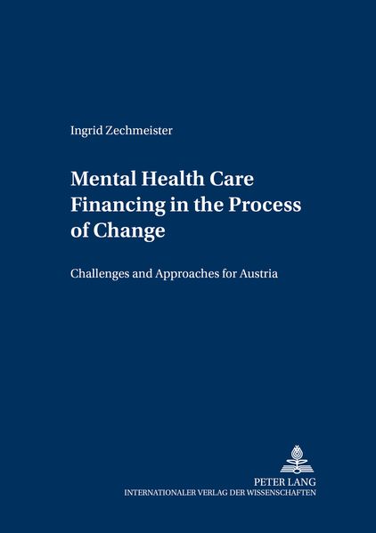 Ingrid Zechmeister Zechmeister Mental Health Care Financing in the Process of Change