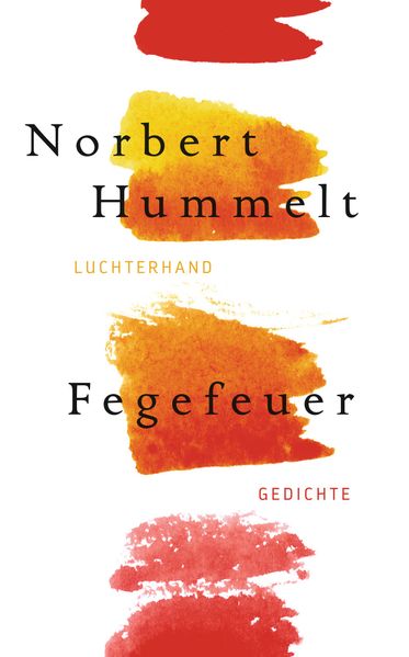 Norbert Hummelt Hummelt Fegefeuer