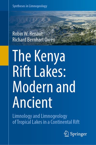 Robin W. Renaut Richard Bernhart Owen Renaut The Kenya Rift Lakes: Modern and Ancient