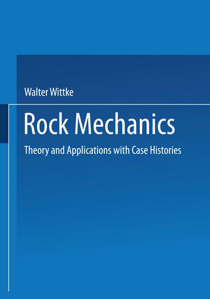 Walter Wittke Semprich Rock Mechanics