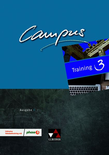 Johanna Butz Johannes Fuchs Elisabeth Kattler Michael Lobe Anne Uhl Christian Zitzl Lobe Campus C / Campus C Training 3 Ausgabe ab 2018