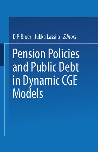  Broer Pension Policies and Public Debt in Dynamic CGE Models