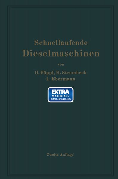 Otto Föppl Heinrich Strombeck Ludwig Ebermann Föppl Schnellaufende Dieselmaschinen