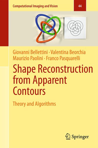 Giovanni Bellettini Valentina Beorchia Maurizio Paolini Franco Pasquarelli Bellettini Shape Reconstruction from Apparent Contours