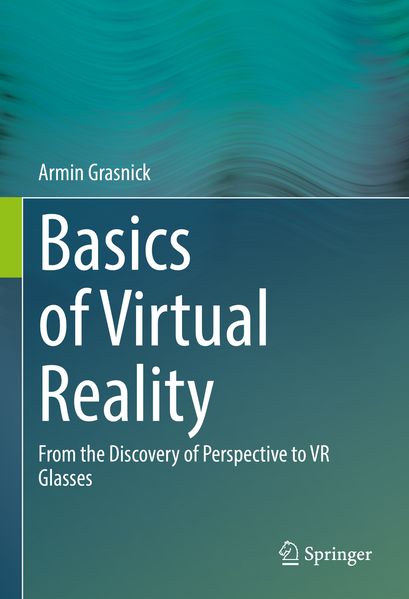 Armin Grasnick Grasnick Basics of Virtual Reality
