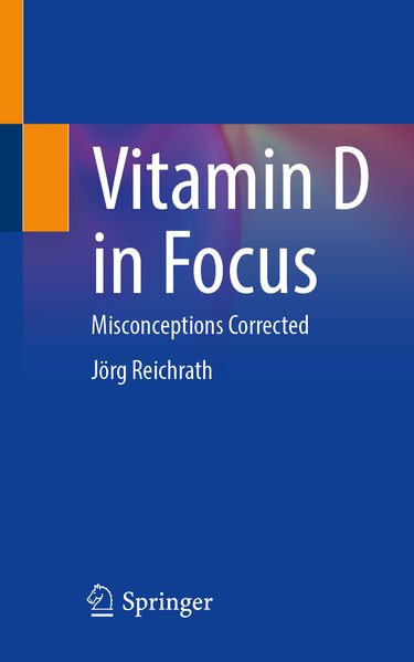 Jörg Reichrath Reichrath Vitamin D in Focus