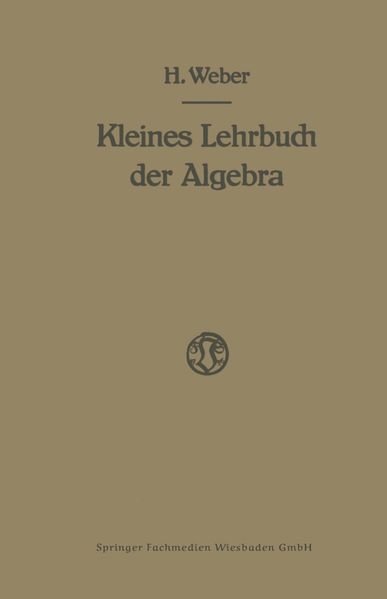 Heinrich Weber Weber Lehrbuch der Algebra