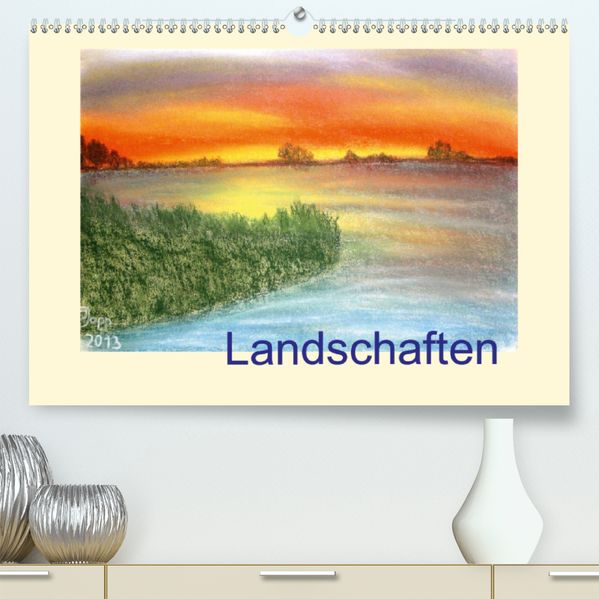 Ingrid Jopp Jopp Landschaften (Premium, hochwertiger DIN A2 Wandkalender 2020, Kunstdruck in Hochglanz)
