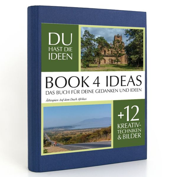   BOOK 4 IDEAS classic | Äthiopien Auf dem Dach Afrikas, Notizbuch, Bullet Journal mit Kreativitätstechniken und Bildern, DIN A5