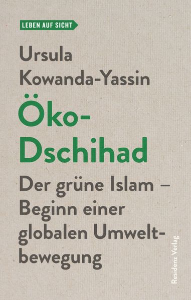 Ursula Kowanda-Yassin Kowanda-Yassin Öko-Dschihad