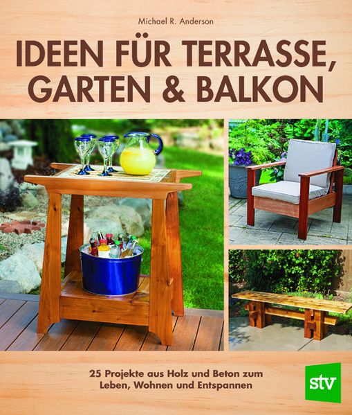 Michael R. Anderson Anderson Ideen für Terrasse, Garten & Balkon