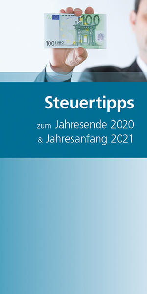 Joseph Böck Böck Steuertipps zum Jahresende 2020 & Jahresanfang 2021